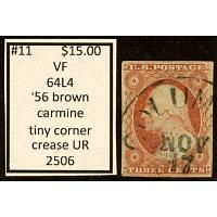 #11 3¢ Washington, Vert Fine '56 Brown Carmine 64L4