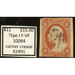 #11 3¢ Washington, Type I, Very Fine, 100R4