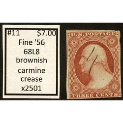 #11 3¢ Washington, Brownish Carmine, 68L8 Fine '56