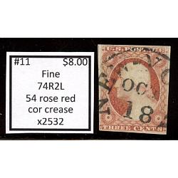#11 3¢ Washington, Fine '54 Rose Red, 74R2L