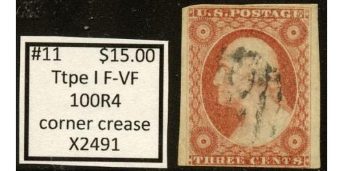 #11 3¢ Washington, Type I, Very Fine, 100R4