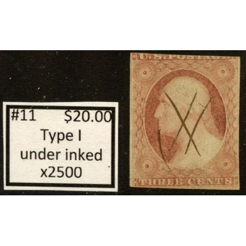 #11 3¢ Washington, Type I, Under Inked