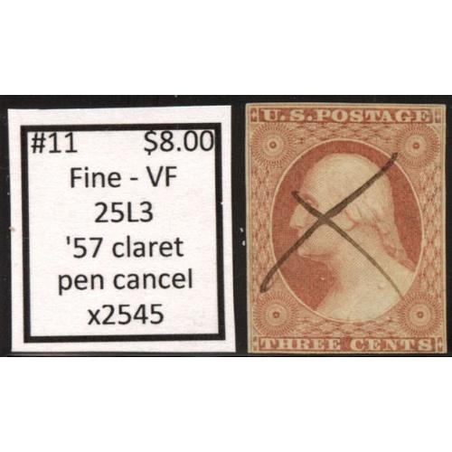 #11 3¢ Washington, Fine - Very Fine, '57 Claret, 25L3